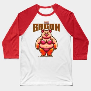 THICC Bacon Baseball T-Shirt